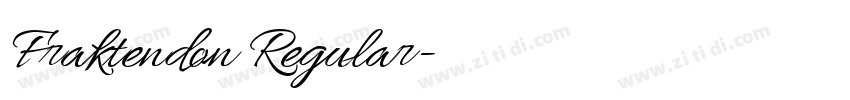 Fraktendon Regular字体转换 Fraktendon Regular字体转换